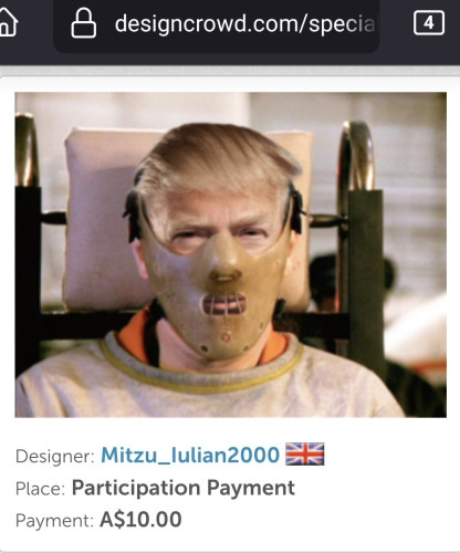 "Fantasy" image of convicted felon Trump donning a Hannibal Lecter-style mouthguard and struggling to speak...
(Credit: designcrowd.com)
